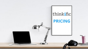 Thinkific Pricing