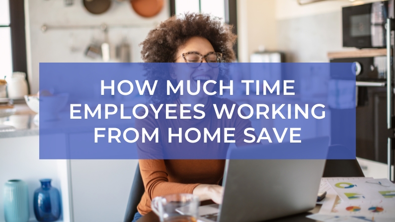 Time Saved Working from Home Featured Image