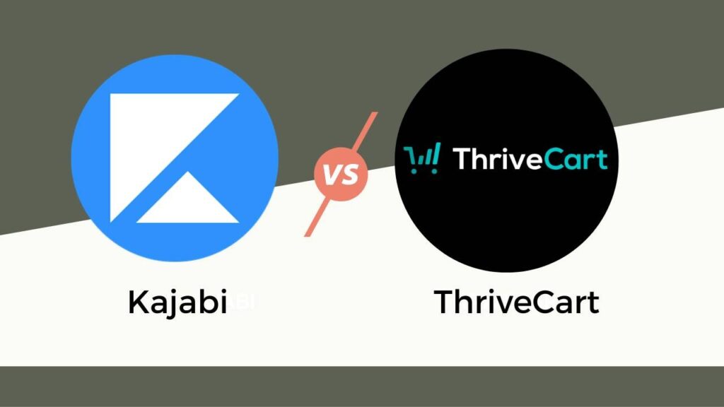 ThriveCart vs. Kajabi: Which Platform is Right for Your Online Business?