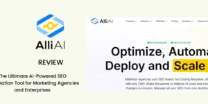 Alli AI Review. An In-Depth Look