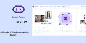 MeetGeek Review. An In-Depth Look